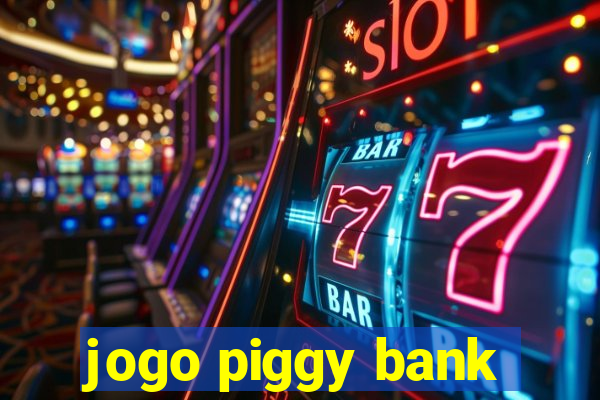 jogo piggy bank